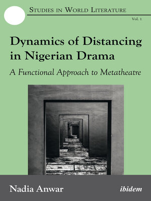 cover image of Dynamics of Distancing in Nigerian Drama